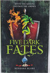 Five Dark Fates by Kendare Blake