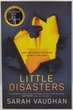 Little Disasters by Sarah Vaughan