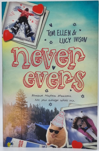 Never Evers - by Tom Ellen and Lucy Ivison