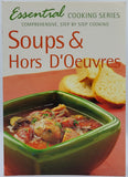 Essential Cooking Series - Soups and Hors D'Oeuvres