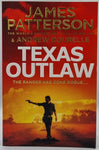 Texas Outlaw - by James Patterson and Andrew Bourelle