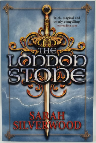 The London Stone by Sarah Silverwood